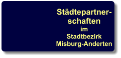 Städtepartner-schaften  im  Stadtbezirk Misburg-Anderten