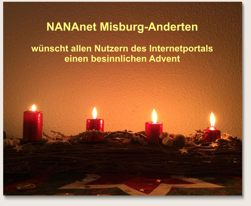 NANAnet Misburg-Anderten  wünscht allen Nutzern des Internetportals einen besinnlichen Advent