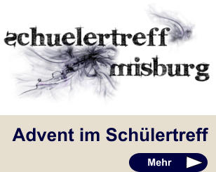 Advent im Schülertreff Mehr